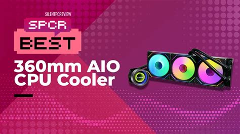 best 360mm aios|Best 360mm AIO CPU Cooler in 2024: Top Liquid CPU Coolers.